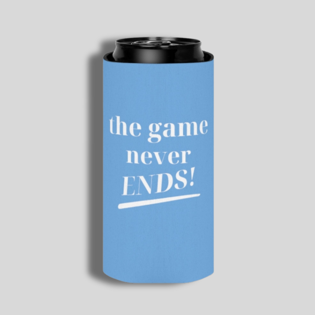 The Game Never Ends! Koozie