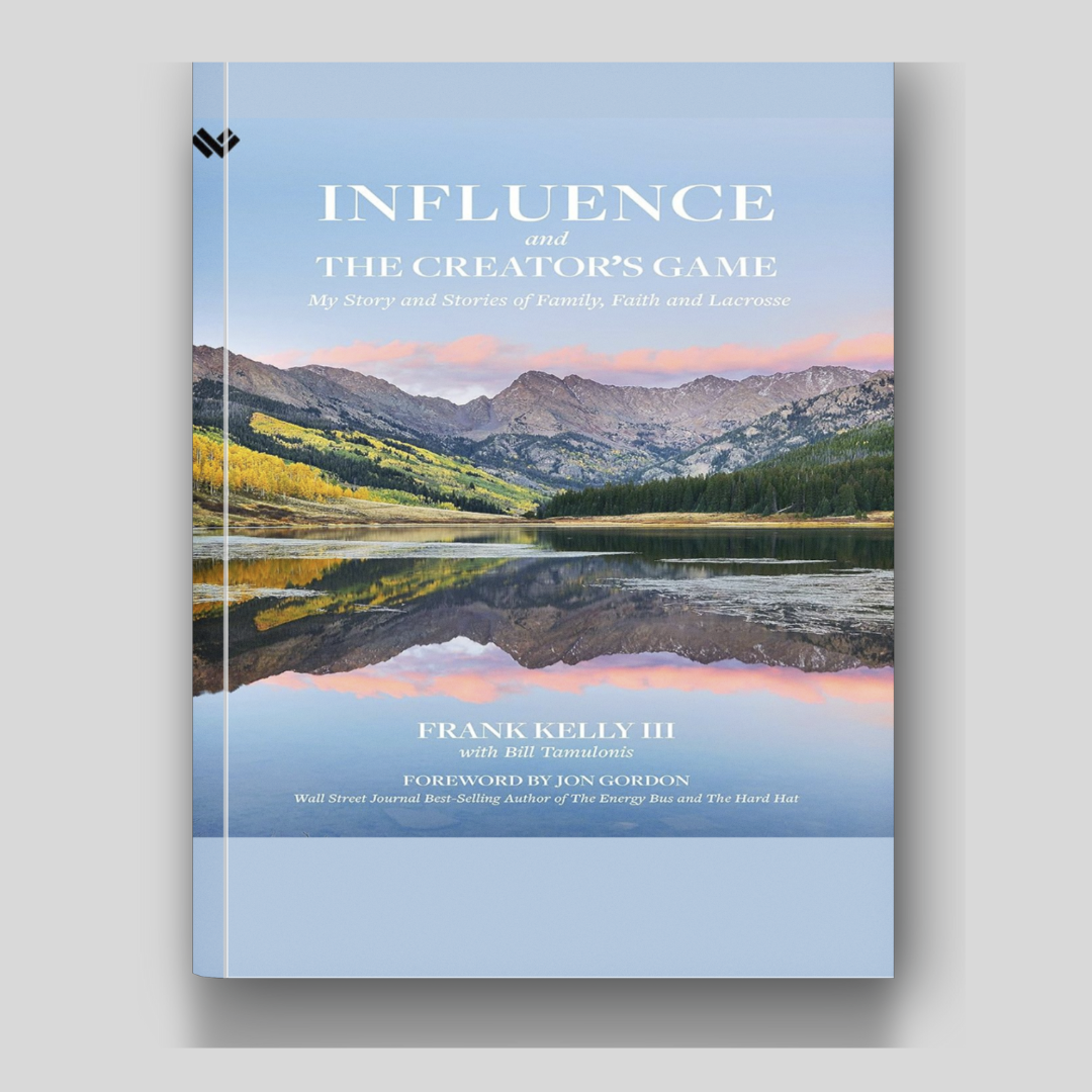 Influence and The Creator's Game: My Story and Stories of Family, Faith, and Lacrosse | Lacrosse Book | Library Collection