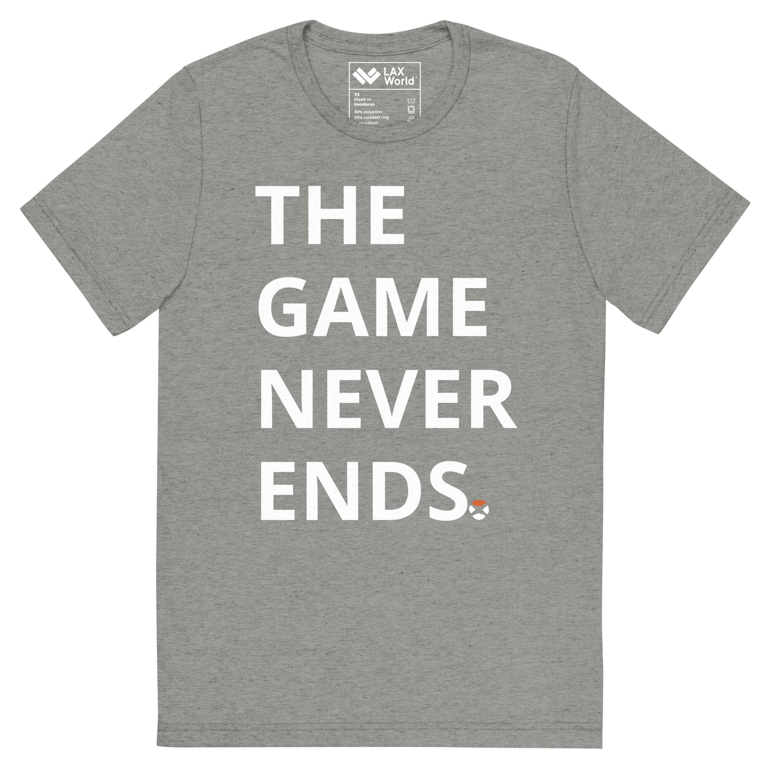 Lacrosse T Shirt ‘The Game Never Ends’  Athletic Grey Front