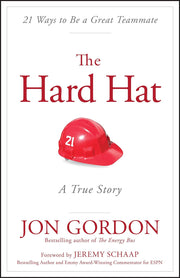 The Hard Hat: 21 Ways to Be a Great Teammate Lacrosse Book  - Front 