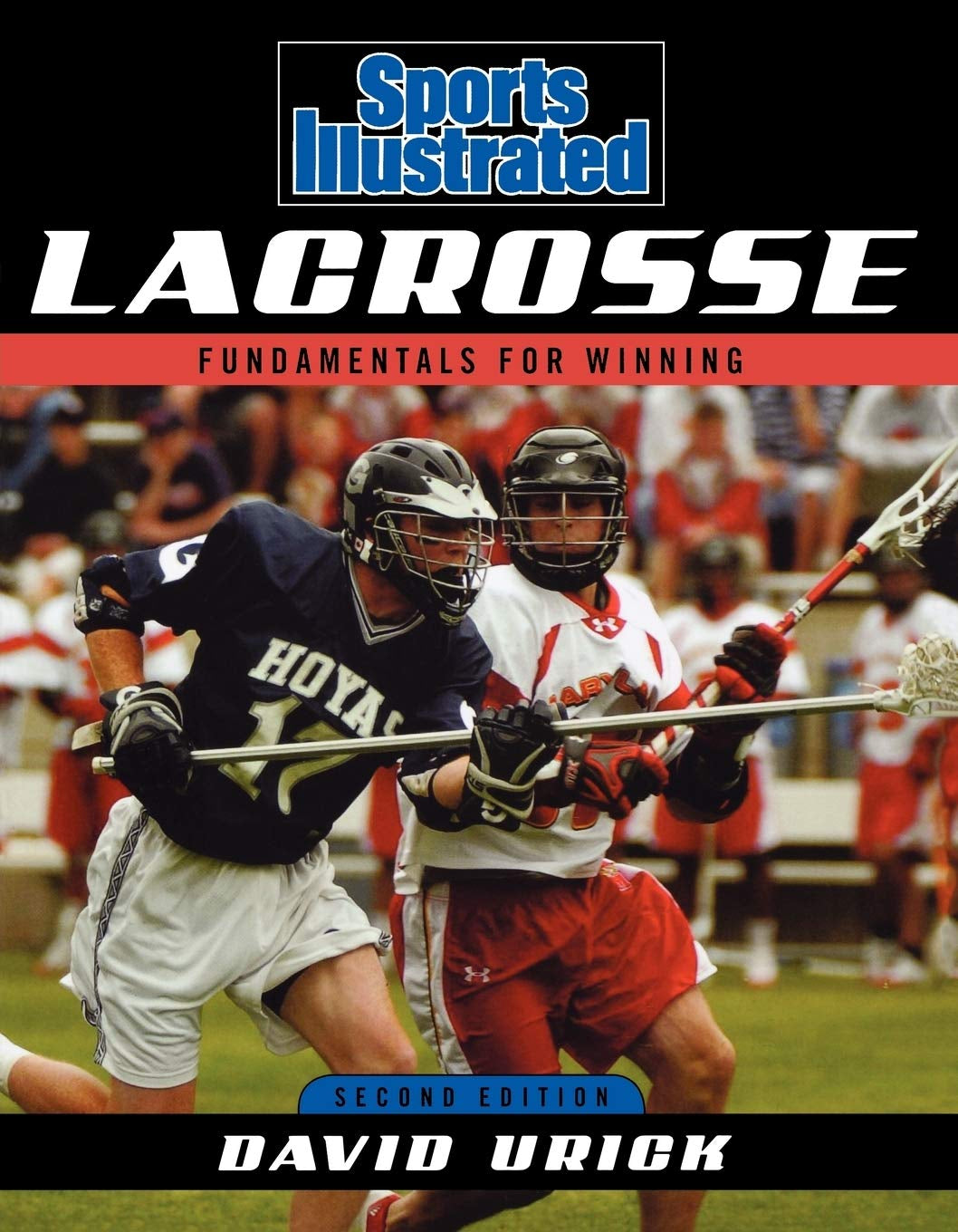 Sports Illustrated Lacrosse: Fundamentals for Winning Lacrosse Book - Front 